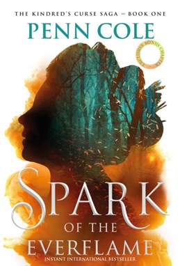 Spark of the Everflame (PB) - (1) The Kindred’s Curse Saga - B-format