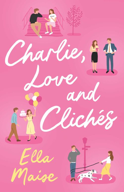 Charlie, Love and Cliches (PB) - B-format