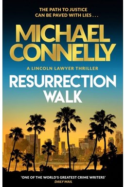 Resurrection Walk (PB) - Lincoln Lawyer - C-format