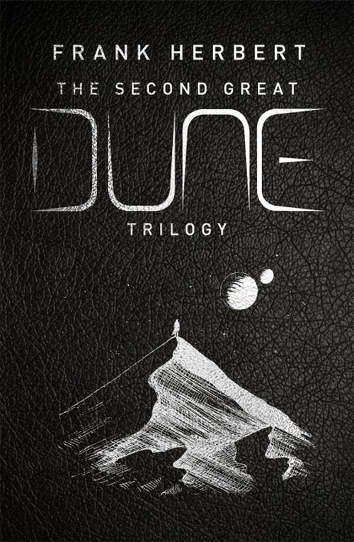 Second Great Dune Trilogy, The: God Emperor of Dune, Heretics of Dune, Chapter House Dune (PB) - (4-6) Dune - C-format