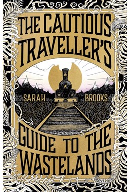 Cautious Traveller's Guide to The Wastelands, The (PB) - C-format
