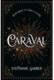 Caraval (HB) - (1) Caraval - Return to Caraval Edition