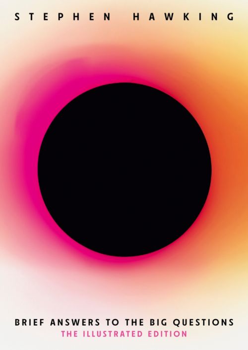 Brief Answers to the Big Questions: Illustrated Edition (HB)