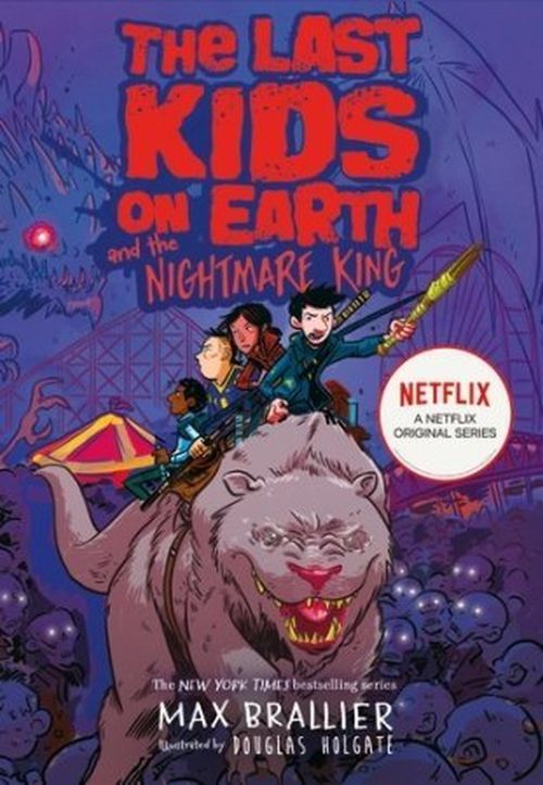 Last Kids on Earth and the Nightmare King, The (PB) - (3) The Last Kids on Earth