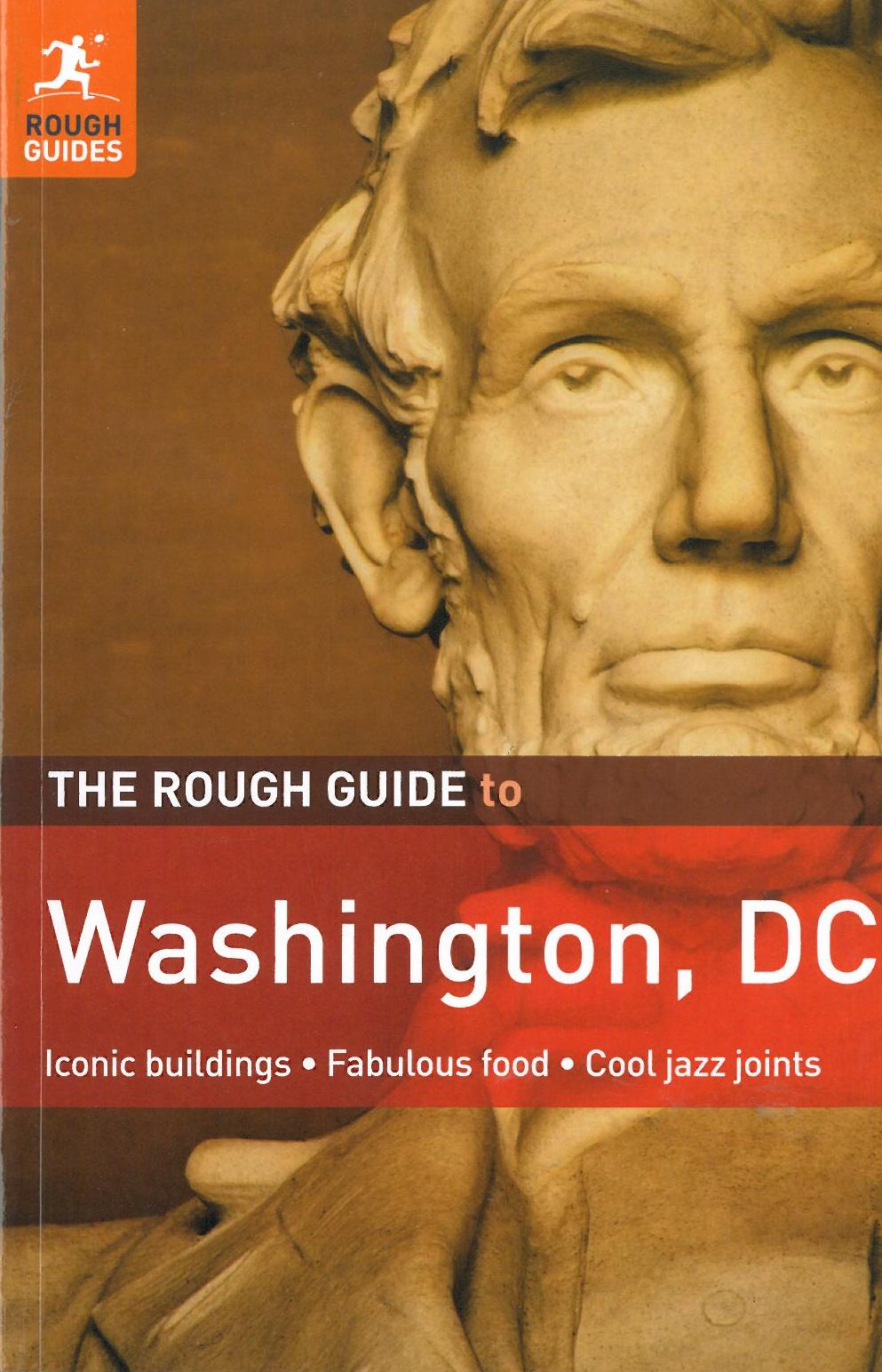 Washington DC*, Rough Guide (6th ed. August 2011)