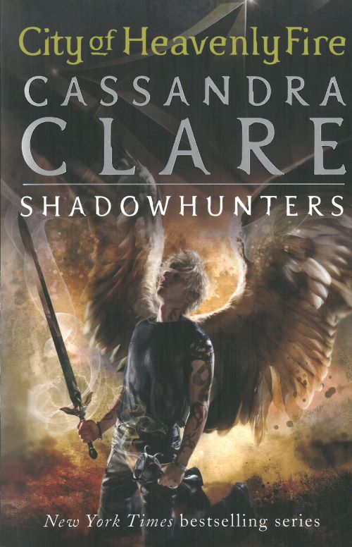 City of Heavenly Fire (PB) - (6) Mortal Instruments Series - B-format