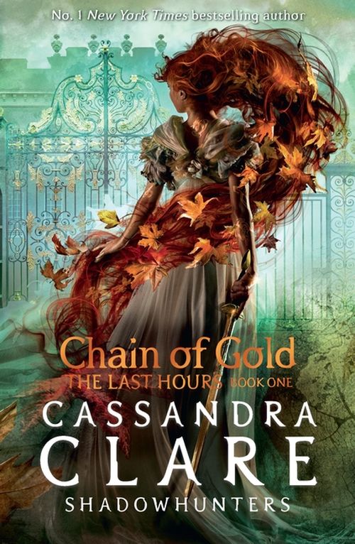 Chain of Gold (PB) - (1) The Last Hours - B-format