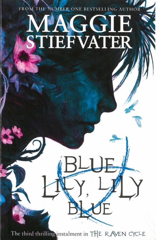 Blue Lily, Lily Blue (PB) - (3) The Raven Boys Quartet - B-format