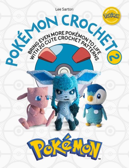 Pokemon Crochet Vol 2: Bring even more Pokemon to life with 20 cute crochet patterns (PB)