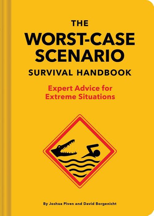 Worst-Case Scenario Survival Handbook, The (HB)