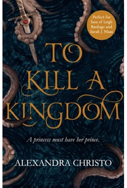 To Kill a Kingdom (PB) - B-format