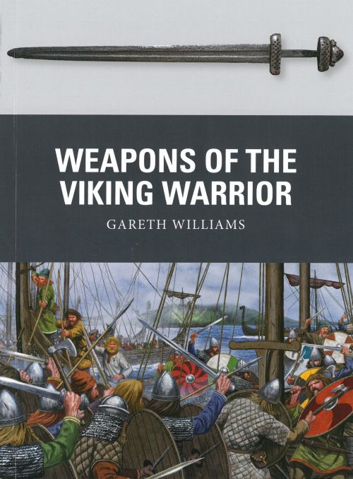 Weapons of the Viking Warrior (PB)