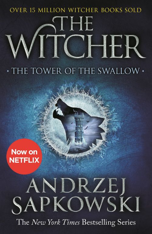 Tower of the Swallow, The (PB) - (4) The Witcher - B-format