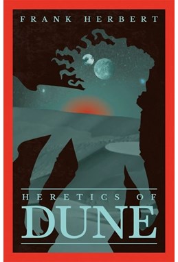 Heretics Of Dune (PB) - (5) Dune - B-format