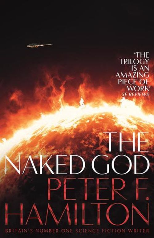 Naked God, The (PB) - (3) The Night's Dawn trilogy - B-format