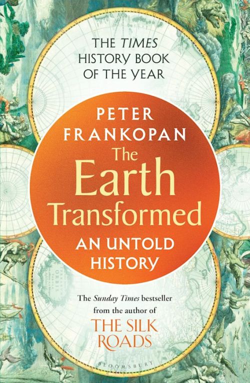 Earth Transformed, The: An Untold History (PB) - B-format