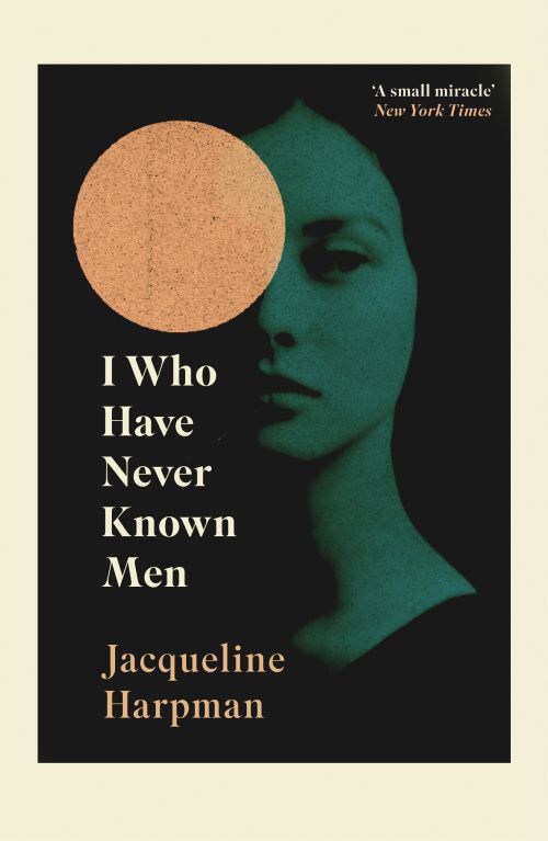 I Who Have Never Known Men (PB) - B-format