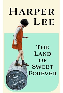 Land of Sweet Forever, The (HB)