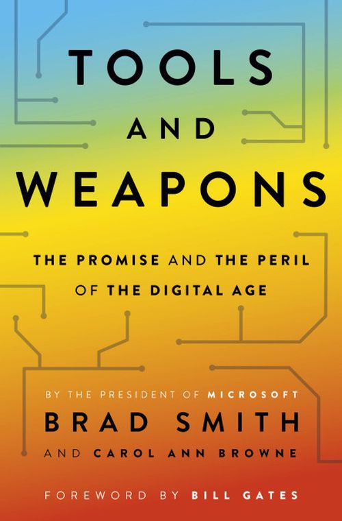 Tools and Weapons: The Promise and The Peril of the Digital Age* (PB) - C-format