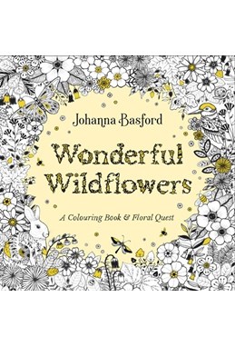 Wonderful Wildflowers: A Colouring Book & Floral Quest