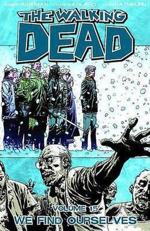 Walking Dead (15) - We Find Ourselves (PB)