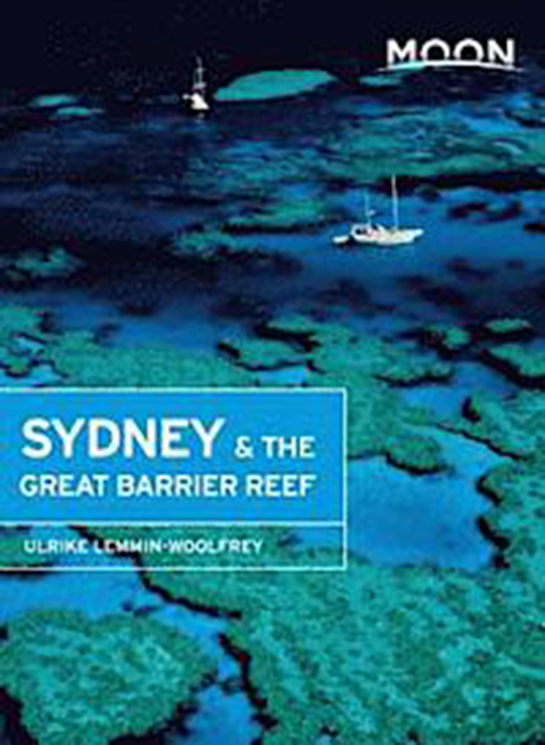 Sydney & the Great Barrier Reef, Moon Handbook (1st ed. Mar. 15)