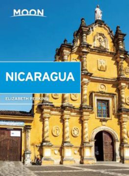 Nicaragua, Moon Handbooks (6th ed. Nov. 2015)