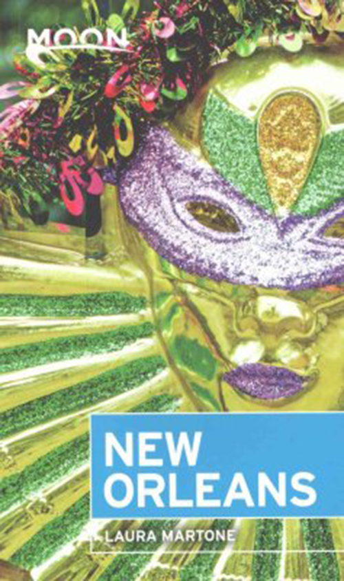 New Orleans, Moon Handbooks (4th ed. Jan. 16)