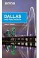 Dallas & Fort Worth, Moon Handbooks (3rd ed. Oct. 17)
