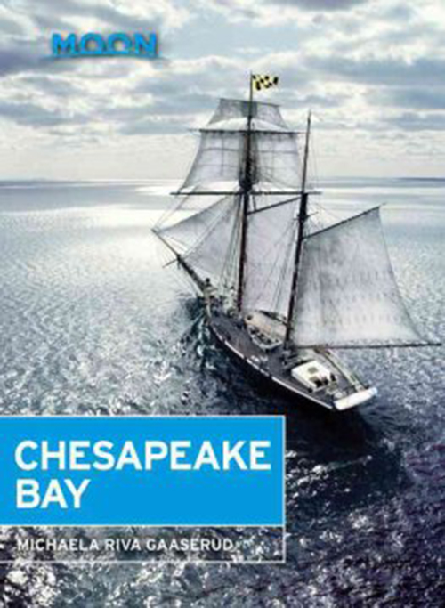 Chesapeake Bay, Moon Handbooks (3rd ed. June 17)