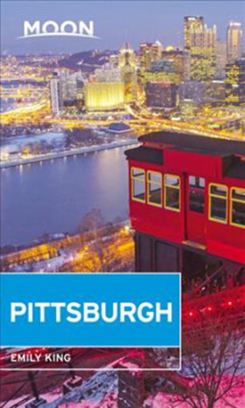 Pittsburgh, Moon Handbooks (4th ed. Aug. 18)