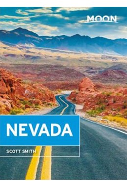 Nevada, Moon Handbooks (9th ed. June 18)