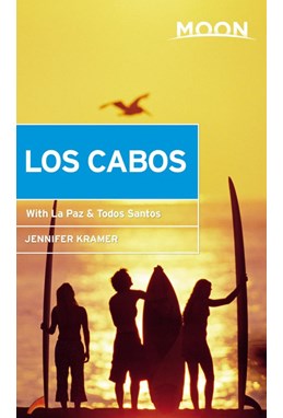 Los Cabos, Moon Handbooks (11th ed. Dec. 19)