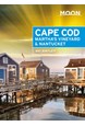 Cape Cod, Martha's Vineyard & Nantucket, Moon Handbooks (5th ed. June 19)