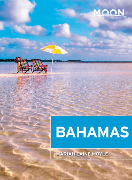 Bahamas, Moon Handbooks (1st ed. May 2019)