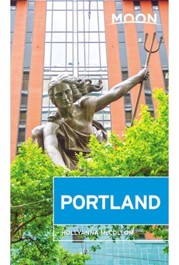 Portland, Moon Handbooks (4th ed. May 2019)