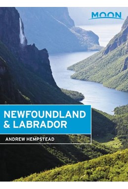 Newfoundland & Labrador, Moon Handbooks (2nd ed. Nov. 21)*