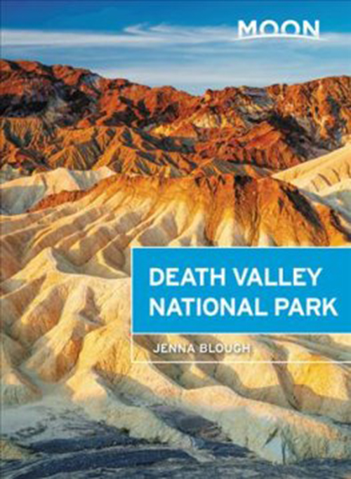 Death Valley National Park, Moon Handbooks (2nd ed. Sept. 18)
