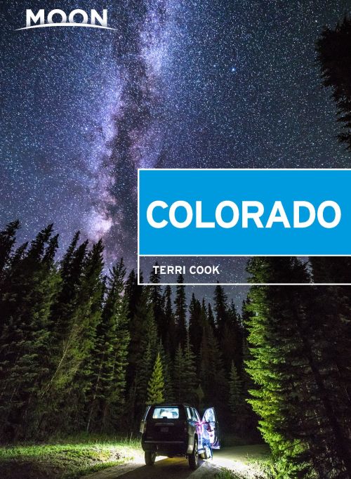 Colorado: Scenic Drives, National Parks, Best Hikes, Moon Handbooks (10th ed. May 20)