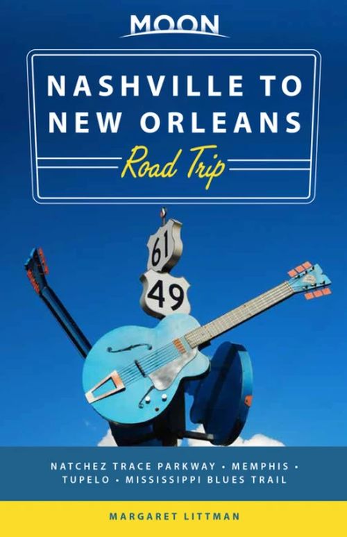 Nashville to New Orleans Road Trip, Moon (2nd ed. Apr. 21)