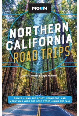 Northern California Road Trip, Moon (2nd ed. Aug 23)