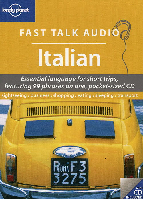 Fast Talk Audio Italian, Lonely Planet (1st ed. May 2007)