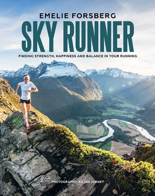 Sky Runner: Finding Strength, Happiness and Balance in your Running (HB)