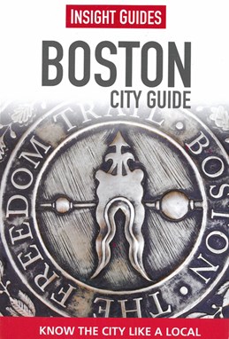 Boston, Insight City Guide (5th ed. May 2013)