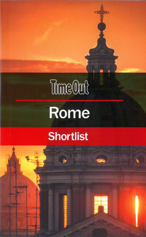 Rome Shortlist, Time Out (8th ed. Mar. 18)