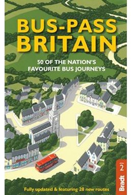Bus Pass Britain, Bradt Travel Guide (2nd ed. May 16)