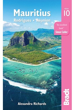 Mauritius: Rodrigues Reunion, Bradt Travel Guide (10th ed. April 22)