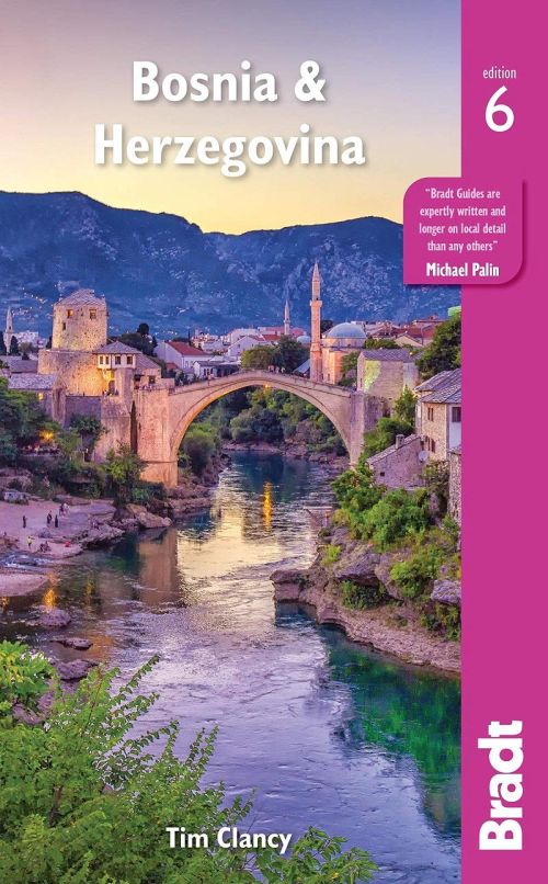 Bosnia & Herzegovina, Bradt Travel Guide (6th ed. June 22)