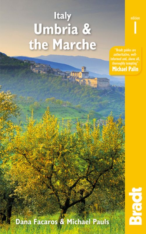 Italy: Umbria & the Marche, Bradt Travel Guide (1st ed. July 21)