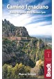 Camino Ignaciano: Walking the Ignatian Way in Northern Spain, Bradt Travel Guide (1st ed. Dec. 21)
